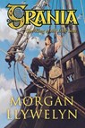 Grania - Morgan Llywelyn - 9780765318084