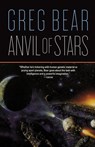Anvil of Stars - Greg Bear - 9780765318145