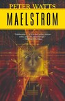 Maelstrom - Watts Peter - 9780765320537