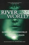 Gods of Riverworld - Philip Jose Farmer - 9780765326560
