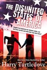 The Disunited States of America - Harry Turtledove - 9780765328243