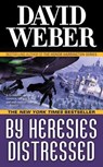 By Heresies Distressed - David Weber - 9780765353993