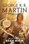 WILD CARDS II ACES HIGH - GEORGE R. R. MARTIN - 9780765365088