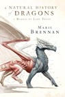 A Natural History of Dragons - Marie Brennan - 9780765375070
