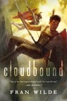Cloudbound - Fran Wilde - 9780765377869