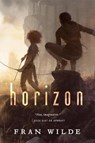Horizon - Fran Wilde - 9780765377876