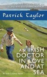 An Irish Doctor in Love and at Sea - Patrick Taylor - 9780765378224