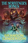 The Scrivener's Bones - Brandon Sanderson - 9780765378972