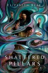 Shattered Pillars - Elizabeth Bear - 9780765379641