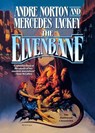 The Elvenbane - Andre Norton ; Mercedes Lackey - 9780765380517