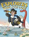Explorers Who Got Lost - Diane Sansevere-Dreher - 9780765381514