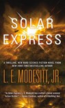 Solar Express - L. E.,  Jr. Modesitt - 9780765381965