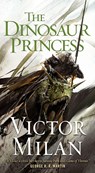 The Dinosaur Princess - Victor Milan - 9780765382139