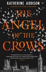 The Angel of the Crows - Katherine Addison - 9780765387417