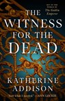 The Witness for the Dead - Katherine Addison - 9780765387448
