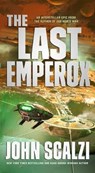 The Last Emperox - John Scalzi - 9780765389183