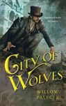 City of Wolves - PALECEK,  Willow - 9780765389756
