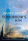 Tomorrow's Kin - Nancy Kress - 9780765390301
