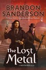 The Lost Metal - Brandon Sanderson - 9780765391216