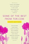 Some of the Best from Tor.com: 2016 - Charlie Jane Anders ; Nina Allan ; Tara Isabella Burton ; Monica Byrne ; Rebecca Campbell ; Aliette de Bodard ; Indrapramit Das ; Alix E. Harrow ; N. K. Jemisin ; Margaret Killjoy ; Cixin Liu ; Melissa Marr ; David Nickle ; Laurie Penny ; Daniel Polansky  - 9780765391957
