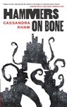 Hammers on Bone - Cassandra Khaw - 9780765392718