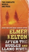 After the Bugles and Llano River - KELTON,  Elmer - 9780765393395