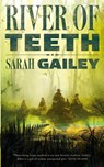 River of Teeth - Sarah Gailey - 9780765395238