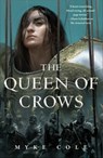 The Queen of Crows - Myke Cole - 9780765395962