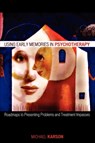 Using Early Memories in Psychotherapy - Michael Karson - 9780765703965