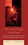 The Marriage Checkup - James V. Cordova - 9780765706393