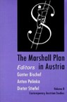 The Marshall Plan in Austria - Anton Pelinka - 9780765806796