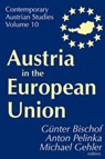 Austria in the European Union - Anton Pelinka - 9780765808998