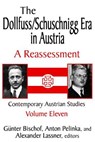 The Dollfuss/Schuschnigg Era in Austria - Anton Pelinka - 9780765809704
