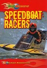 Speedboat Racers - HAUENSTEIN,  Michael - 9780766034853