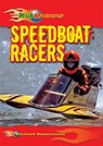Speedboat Racers - HAUENSTEIN,  Michael - 9780766037557