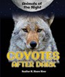 Coyotes After Dark - NIVER,  Heather Moore - 9780766071810