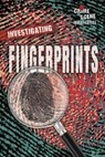 Investigating Fingerprints -  - 9780766091856