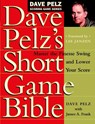 Dave Pelz's Short Game Bible - Dave Pelz - 9780767903448