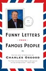 Funny Letters from Famous People - Charles Osgood Wood - 9780767911771