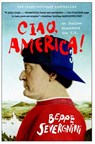 Ciao, America! - Beppe Severgnini - 9780767912372