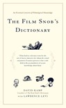 The Film Snob*s Dictionary - David Kamp ; Lawrence Levi - 9780767918763