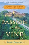 Passion on the Vine - Sergio Esposito - 9780767926089