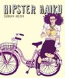 Hipster Haiku - Siobhan Adcock - 9780767926294