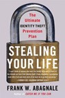 Stealing Your Life - Frank W. Abagnale - 9780767927345