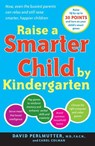 Raise a Smarter Child by Kindergarten - Carol Colman ; David Perlmutter M.D. - 9780767929301