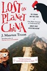 Lost on Planet China - J. Maarten Troost - 9780767930017