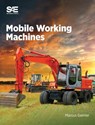 Mobile Working Machines - Marcus Greimer - 9780768094329
