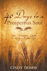40 Days to a Prosperous Soul - Dr Cindy Trimm - 9780768405224
