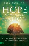 Hope for the Praying Nation - NORI,  Don - 9780768409710