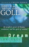Dream Language - James W Goll ; Michal Ann Goll - 9780768412642
